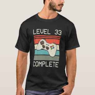 Level 33 Complete Video Gamer - 33Rd Wedding Anive T-Shirt