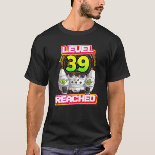 Level 39 - Videospiel zum 39. Geburtstag des Gamer T-Shirt