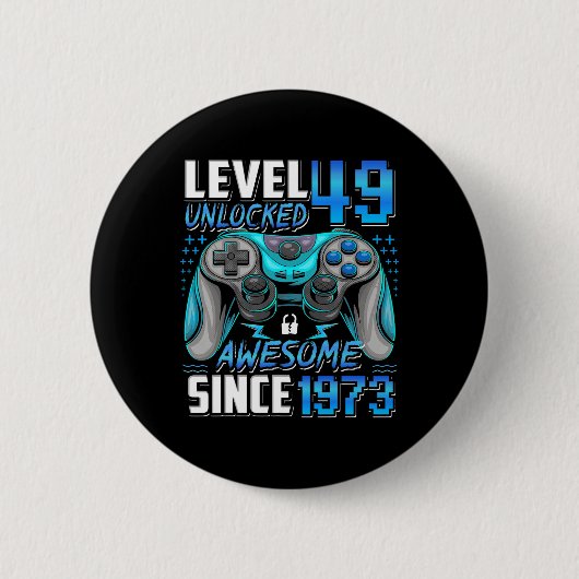 Level 49 Unlocked Awesome Since 1973 49th Birthday Button (Vorderseite)