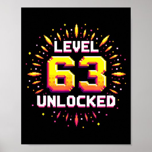 Level 63 Unlocked Birthday Gift Gamer Milestone Poster (Vorne)