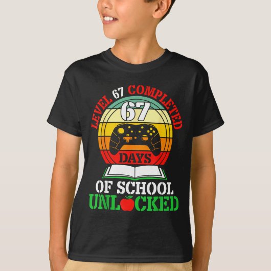 Level 67 Completed Days Of School Unlocked Gamer S T-Shirt (Vorderseite)