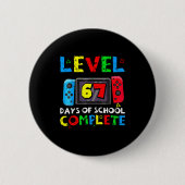 Level 67 Days Of School Complete Six Seven Meme Ki Button (Vorderseite)