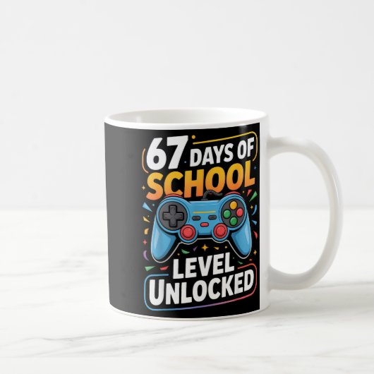 Level 67 Days Of School Unlocked Boys 67th Day Of Kaffeetasse (Rechts)