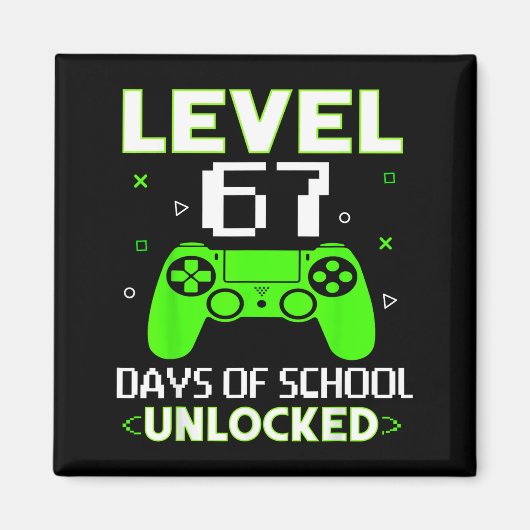 Level 67 Days Of School Unlocked Funny Gamer Kids Magnet (Vorne)