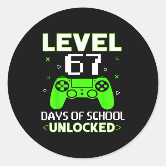 Level 67 Days Of School Unlocked Funny Gamer Kids Runder Aufkleber (Vorderseite)