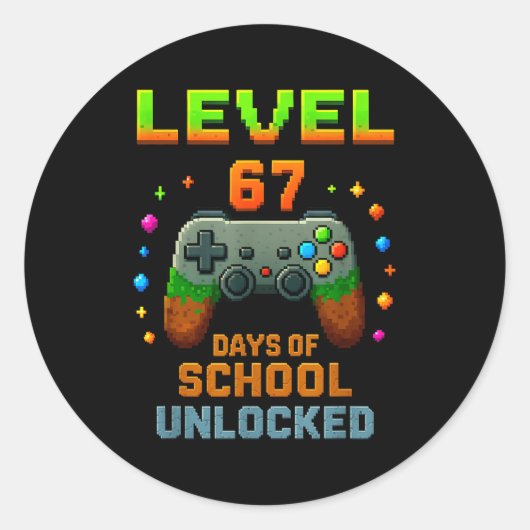 Level 67 Days Of School Unlocked Funny Six Seven G Runder Aufkleber (Vorderseite)