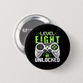 Level 8 freigeschaltet Videospiel 8. Geburtstag Ga Button (Vorne & Hinten)