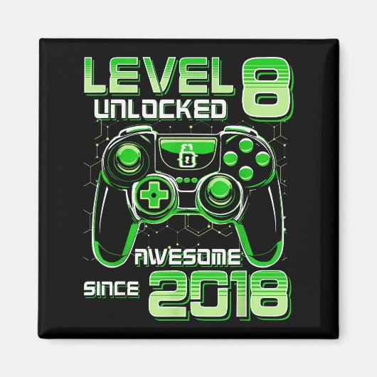 Level 8 Unlocked Awesome Since 2018 8th Birthday G Magnet (Vorne)