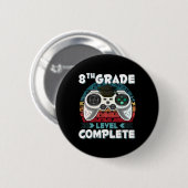 Level für kompletten Gamer, Abschluss der 8. Klass Button (Vorne & Hinten)