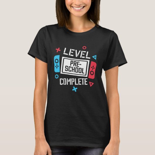 Level Pre School Complete Video Game Last Day Of S T-Shirt (Vorderseite)