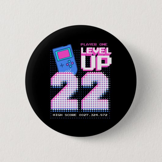 Level Up 22. Geburtstags-Shirt Lustiger Videospiel Button (Vorderseite)