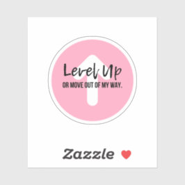 Level Up Boss Lady Positive Message Pink Sticker