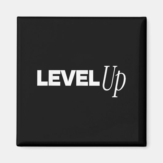 Level Up - Gamer Inspirational Magnet (Vorne)