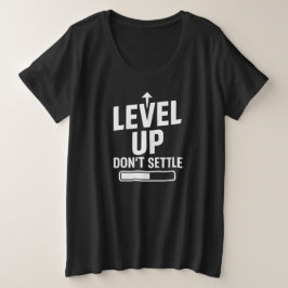 Level-Up lässt sich nicht regeln Große Größe T-Shirt