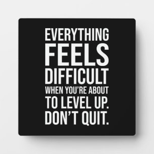 Level Up, nicht aufhören - Erfolg Motivierend gest Fotoplatte