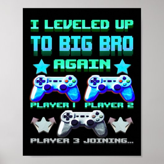 Leveled Up To Big Bro Again – Funny Gamer Brother  Poster (Vorne)