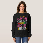 Leveled Up To Big Sister 2023  Promoted To Big Sis Sweatshirt (Vorne ganz)