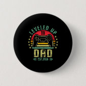 Leveled Up To Dad 2026 Promoted To Daddy Level Unl Button (Vorderseite)
