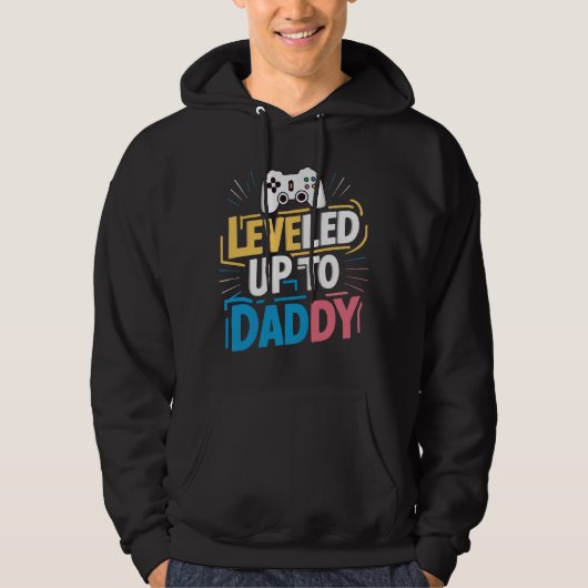 Leveled up to Daddy Hoodie (Vorderseite)