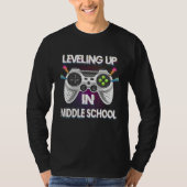 Leveling Up In Middle School Video Gaming Tees Stu (Vorderseite)
