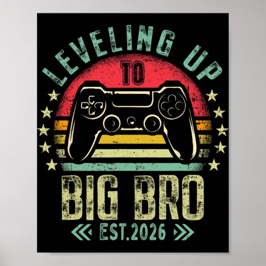 Leveling Up To Big Brother 2026 Funny New Gamer Bo Poster (Vorne)