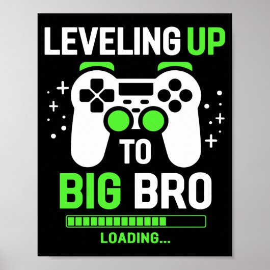 Leveling Up To Big Brother Gaming Boy Poster (Vorne)