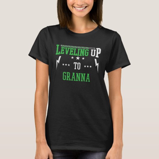 Leveling Up To Granna  For Becoming Granna T-Shirt (Vorderseite)