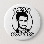 Levi ist mein Homeboy Button (Vorderseite)