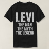 Levi The Man The Myth The Legend First Name Levi T-Shirt (Design vorne)