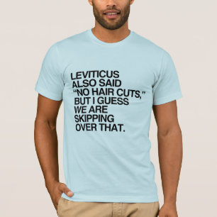 LEVITIKUS VERBOT AUCH HAARSCHNITTE -.png T-Shirt