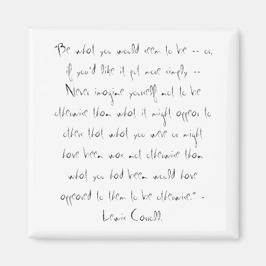 Lewis Carroll Zitat Magnet (Vorne)