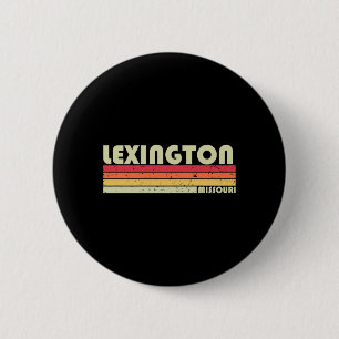 Lexington Mo Missouri Lustige Stadt Heimat Wurzeln Button