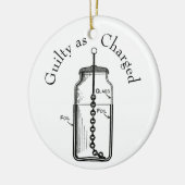 Leyden Jar Guilty als angeklagt Keramik Ornament (Links)