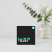LEZ IN TOUCH - STOLZ QUADRATISCHE VISITENKARTE (Stehend Vorderseite)
