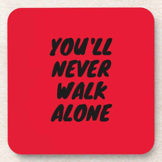 LFC - Sie werden nie allein zu Fuß gehen Untersetz Getränkeuntersetzer (Vorderseite)
