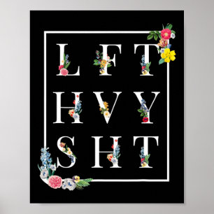 Lft Hvy Sht Funny Mens Gym Rat Workout Shirt Power Poster