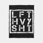 Lft Hvy Sht - Heavy Shi heben... - Fleecedecke (Vorderseite)