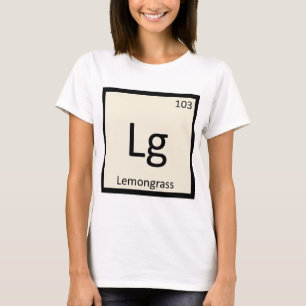 Lg - Zitronengras Chemie Periodensystem-Symbol T-Shirt
