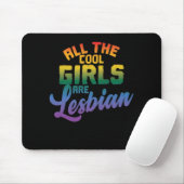 LGBT "Alle coolen Sinsind Lesben" Mousepad (Mit Mouse)