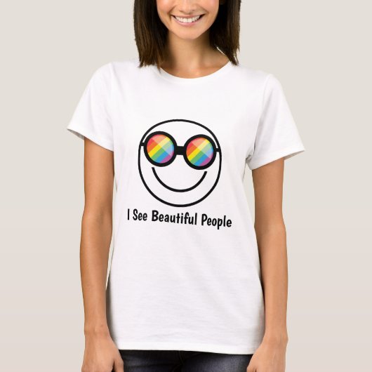 Lgbt Ally Beautiful People Zitat & Regenbogenbrill T-Shirt (Vorderseite)