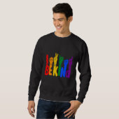 Lgbt be kind Sign Language Sweatshirt (Vorne ganz)