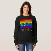 LGbt Flag Gay You Belong Pride Month Rainbow Lesbi Sweatshirt (Vorne ganz)