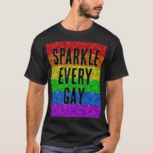LGBT-Flagge lebendig Sparkle jeden schwulen Text a T-Shirt (Vorderseite)