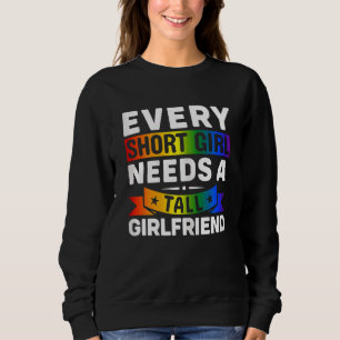 LGBT Gay Pride Jedes Kurze Mädchen braucht ein gro Sweatshirt