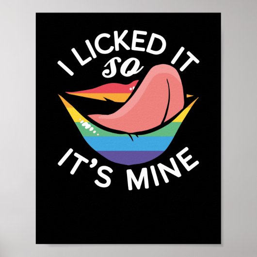 LGBT Gay Pride Monat ich leckte es so seine Mine Poster (Vorne)