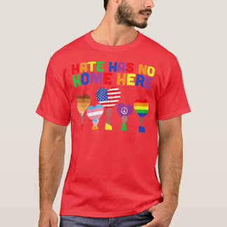 LGBT Hate hat hier keine Zuhause T-Shirt