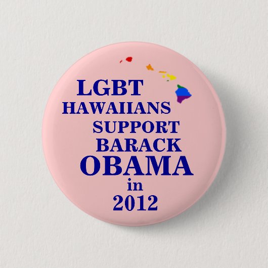 LGBT Hawaiians für Obama 2012 Button (Vorderseite)