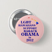 LGBT Hawaiians für Obama 2012 Button (Vorne & Hinten)