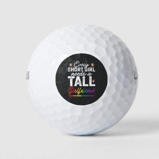 LGBT Jedes Kurze Mädchen braucht eine große Freund Golfball (Vorderseite)