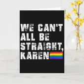 Lgbt Lesbian Pride Gay Pride Can't All Be Straight Karte (Gelbe Blume)